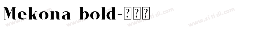 Mekona bold字体转换